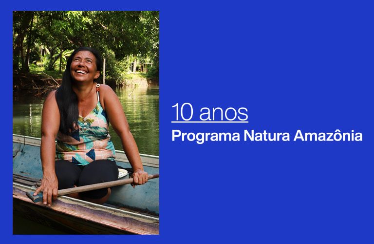 Programa Natura Amazônia completa 10 anos